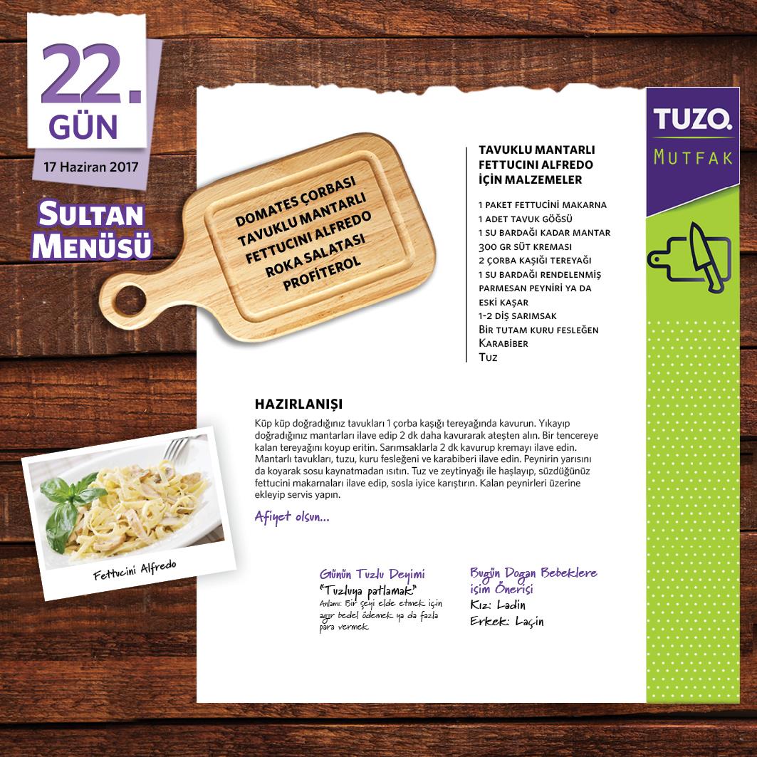  22. Gün Sultan Menüsü Tavuklu Mantarlı FETTUCINI ALFREDO 